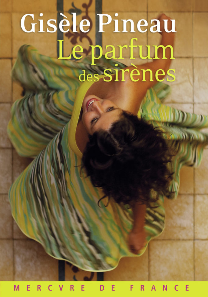 “Le parfum des sirènes” ou un thriller aux fragrances nostalgiques et&nbsp;contemporaines